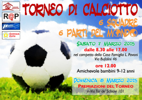 TORNEO DI CALCIOTTO - 6 SQUADRE 6 PARTI DEL MONDO